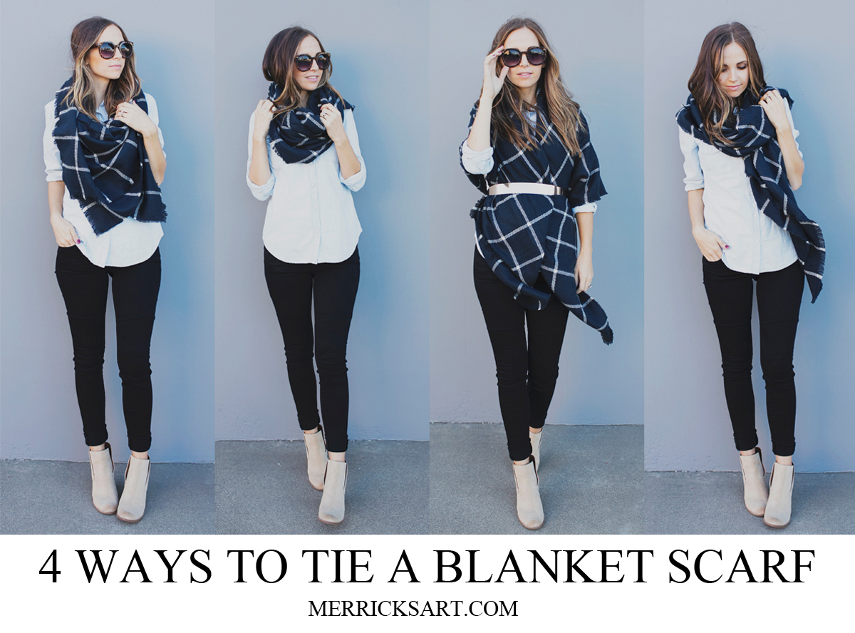 FOUR WAYS TO TIE A BLANKET SCARF Merricks Art Bloglovin’